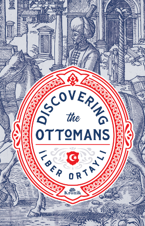 DISCOVERING THE OTTOMANS