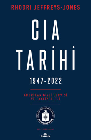 CIA TARİHİ, 1947-2022