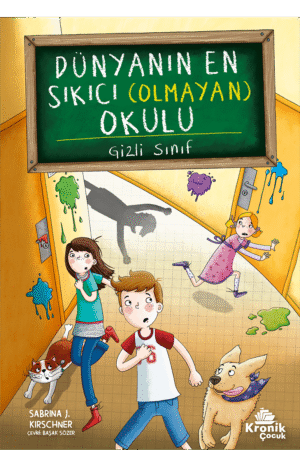 DÜNYANIN EN SIKICI (OLMAYAN) OKULU 2: GİZLİ SINIF
