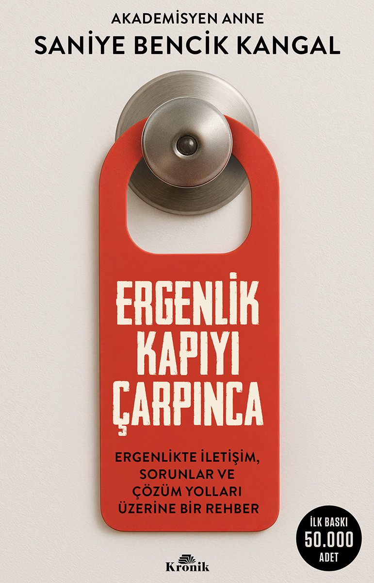 ERGENLİK KAPIYI ÇARPINCA