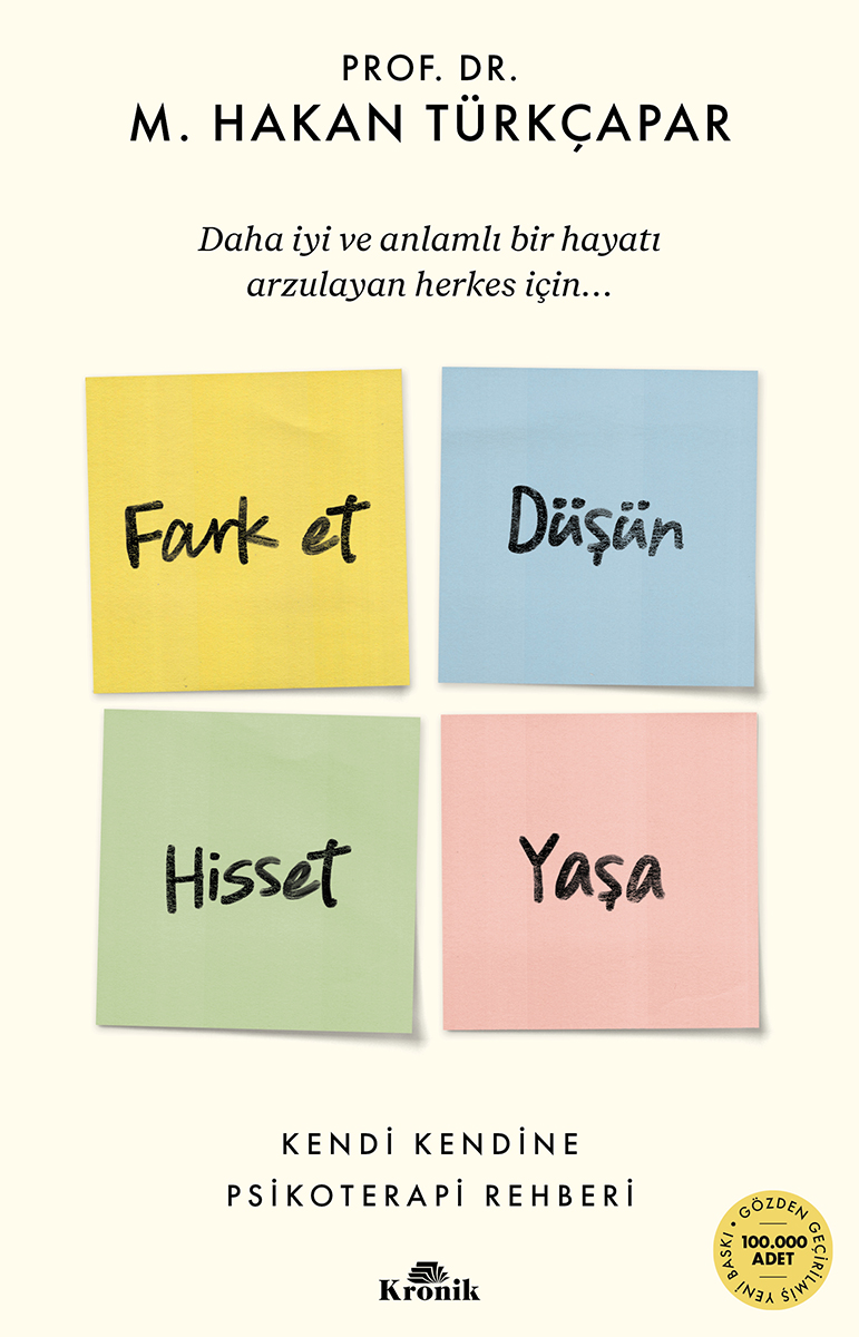 FARK ET DÜŞÜN HİSSET YAŞA