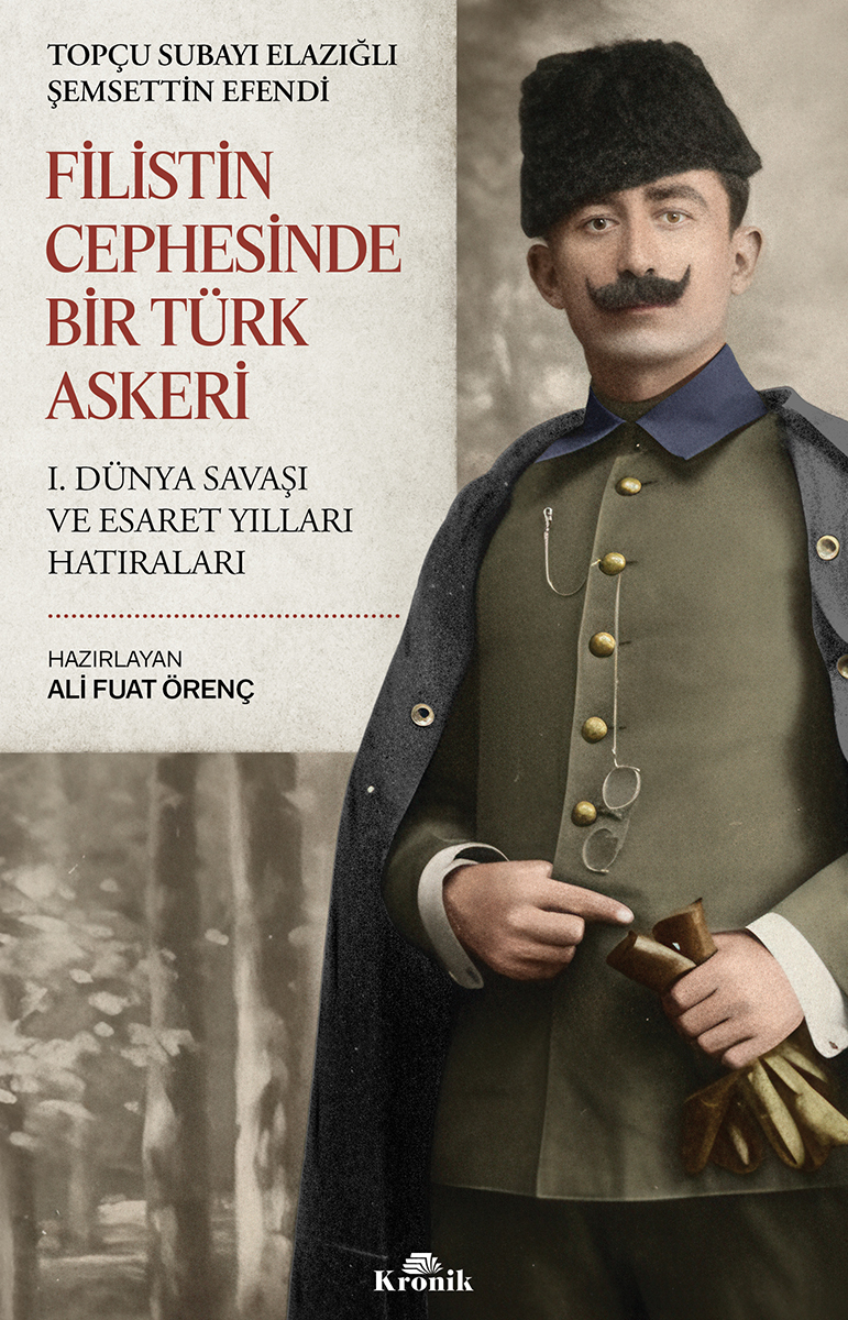 FİLİSTİN CEPHESİNDE BİR TÜRK ASKERİ