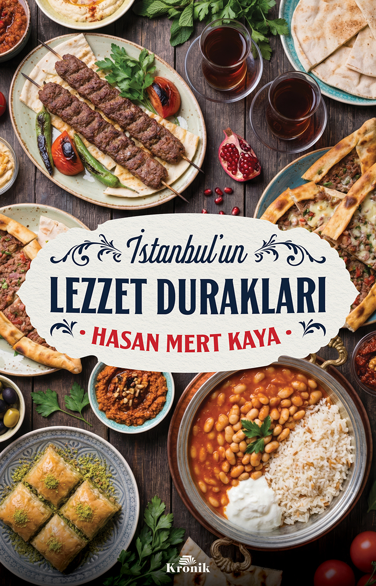 İSTANBUL’UN LEZZET DURAKLARI