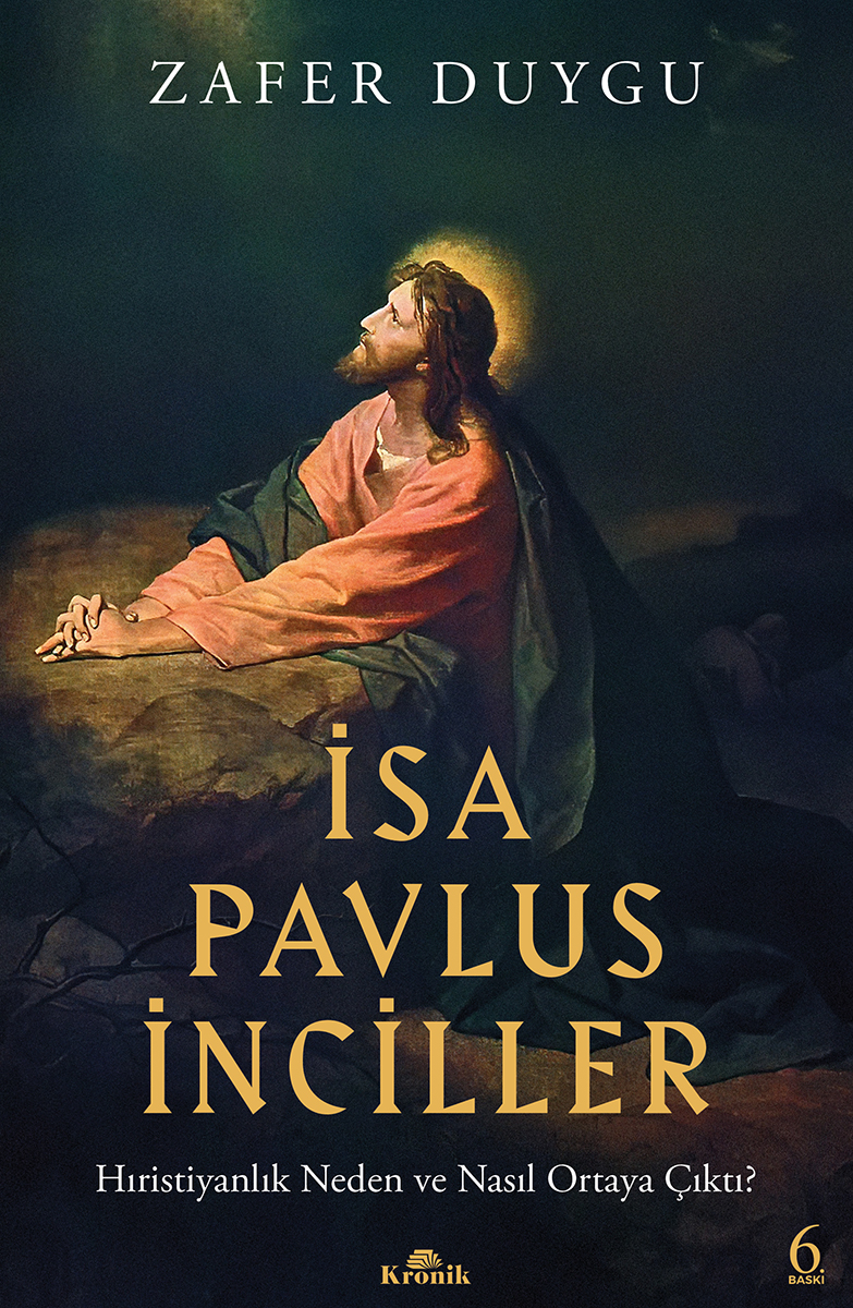 İSA, PAVLUS, İNCİLLER