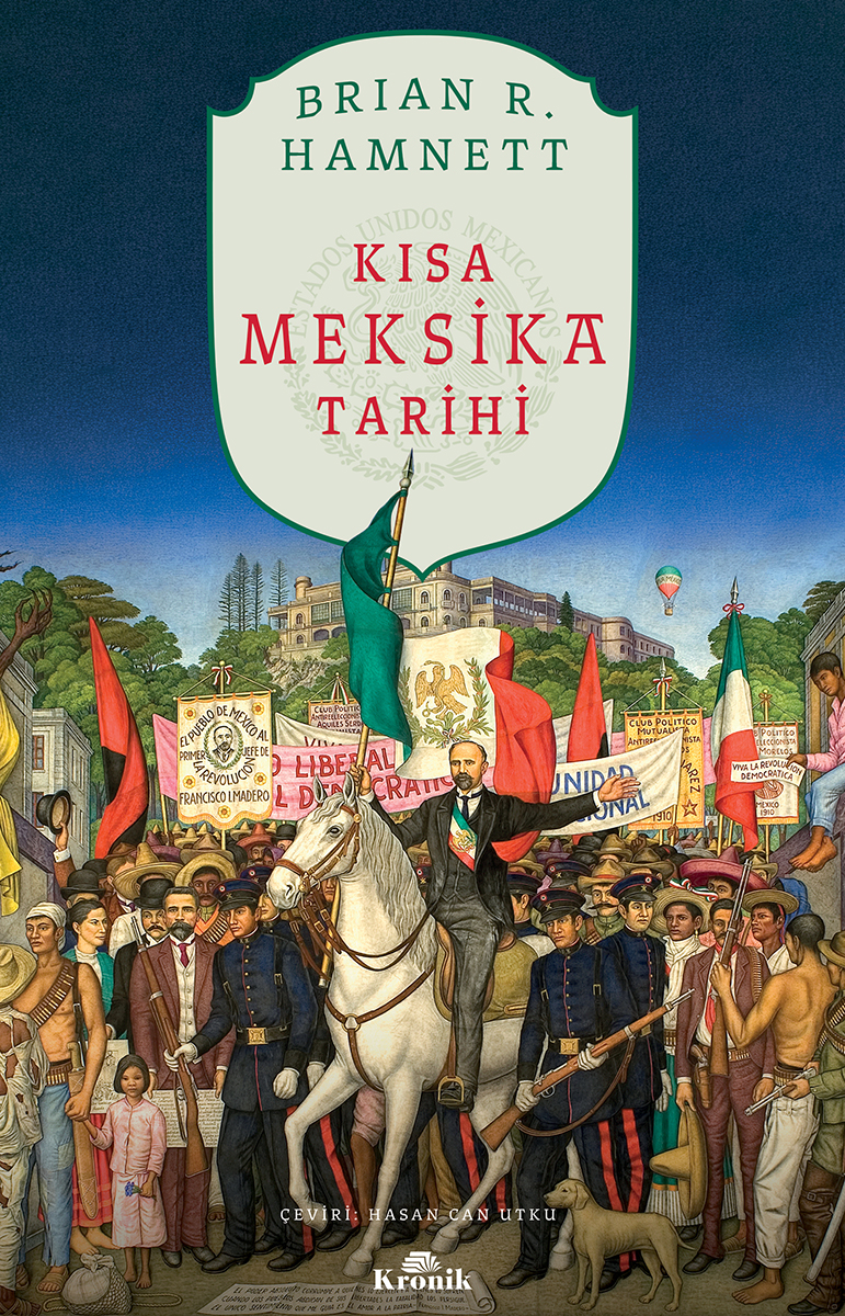 KISA MEKSİKA TARİHİ