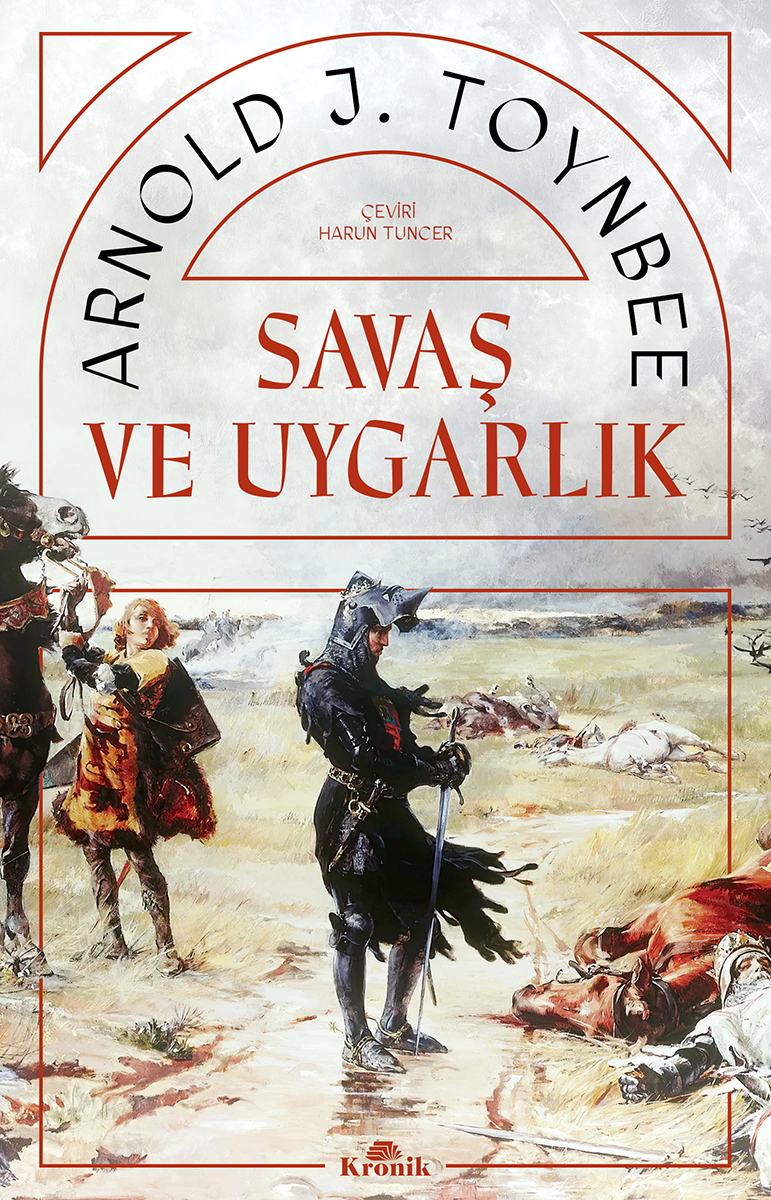 SAVAŞ VE UYGARLIK
