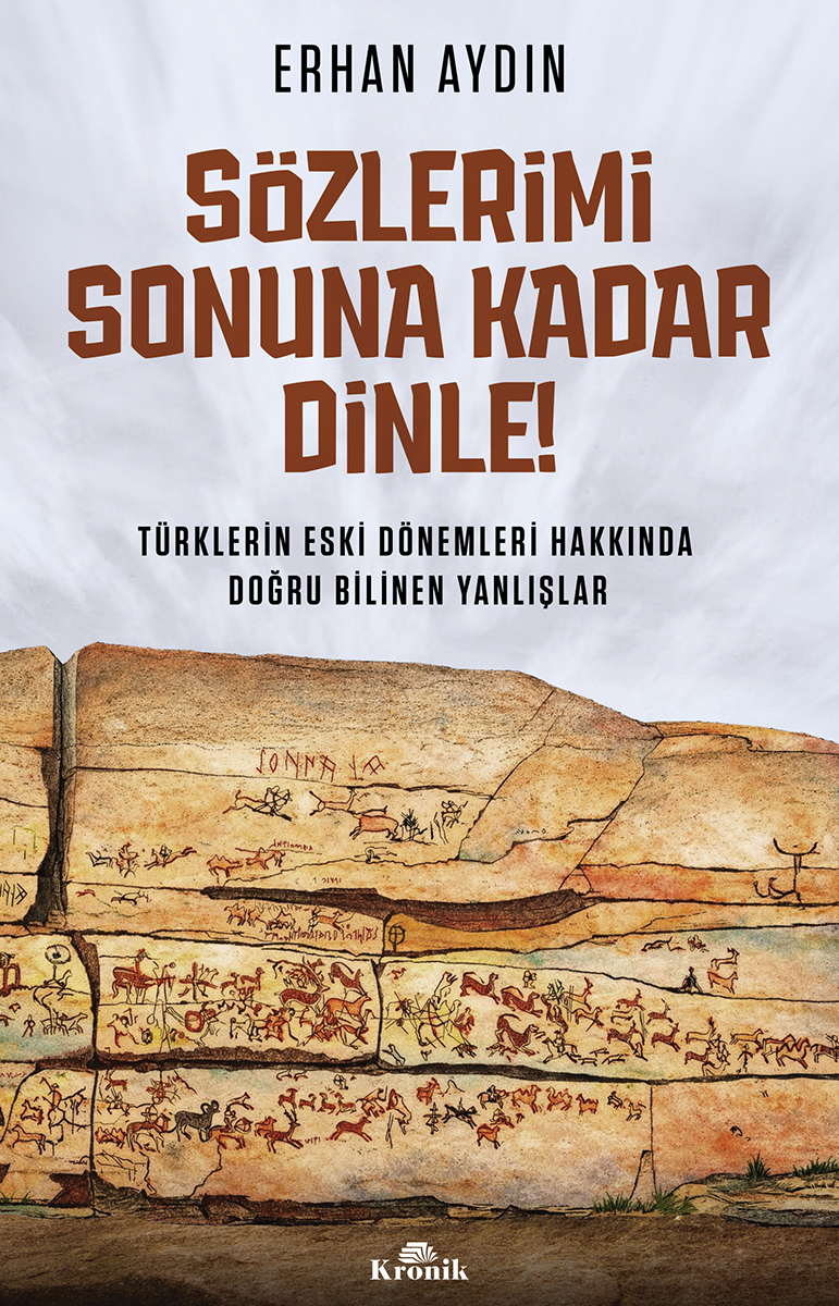 SÖZLERİMİ SONUNA KADAR DİNLE!