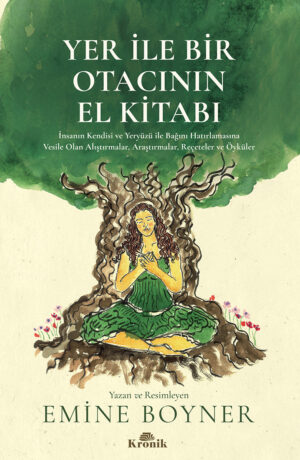 YER İLE BİR OTACININ EL KİTABI