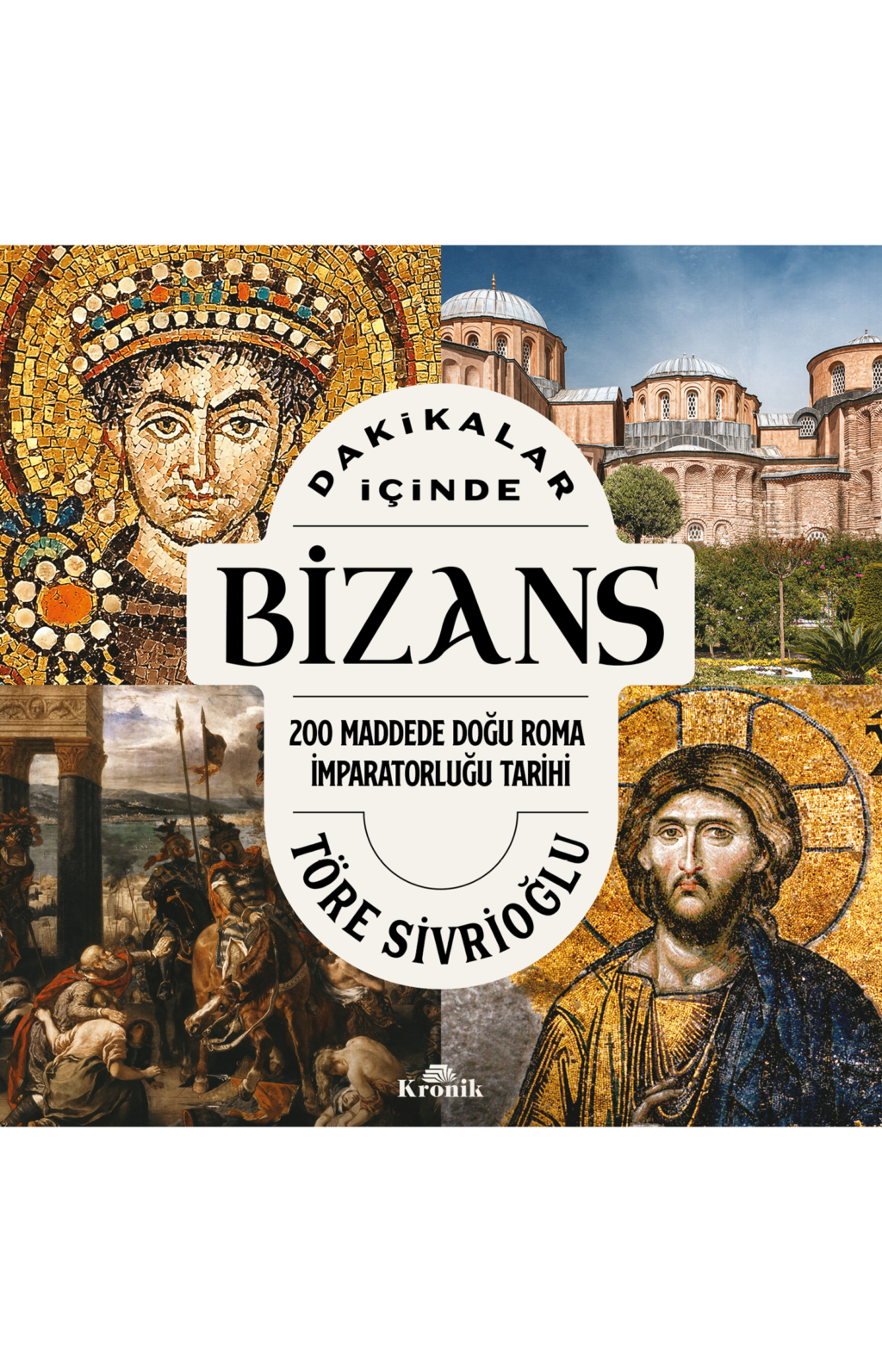 DAKİKALAR İÇİNDE BİZANS