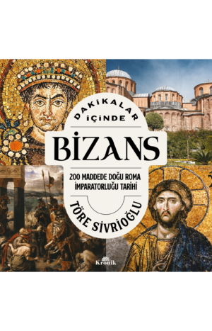 DAKİKALAR İÇİNDE BİZANS