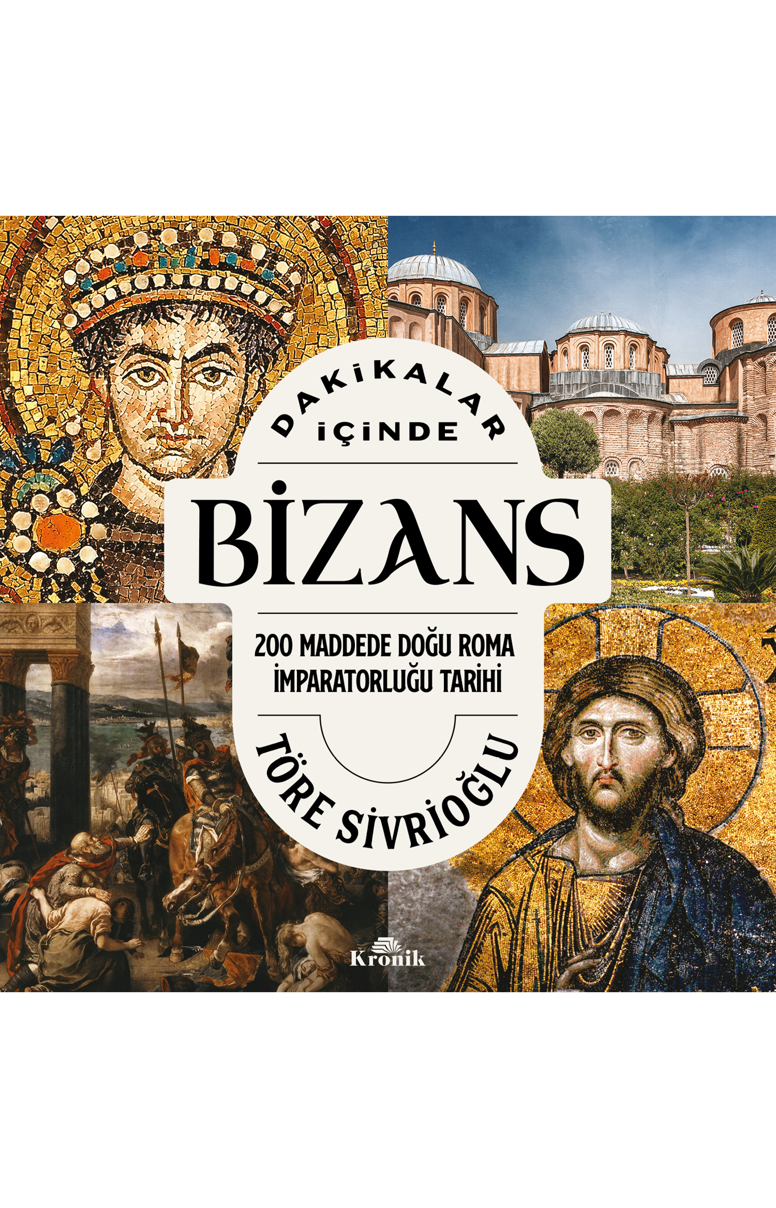 DAKİKALAR İÇİNDE BİZANS