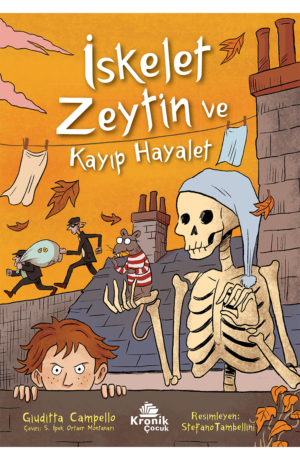 İSKELET ZEYTİN VE KAYIP HAYALET